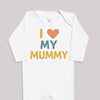 I Love My Mummy - Baby Bodysuit (Choice of Style)