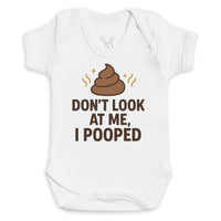 Don't Look At Me I Pooped - Baby Bodysuit (Choice of Style)