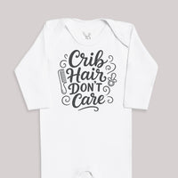 Crib Hair Don't Care - Baby Bodysuit (Choice of Style)
