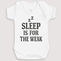 Sleep Is For The Weak - Baby Gift Set - Baby Bodysuit Gift Set