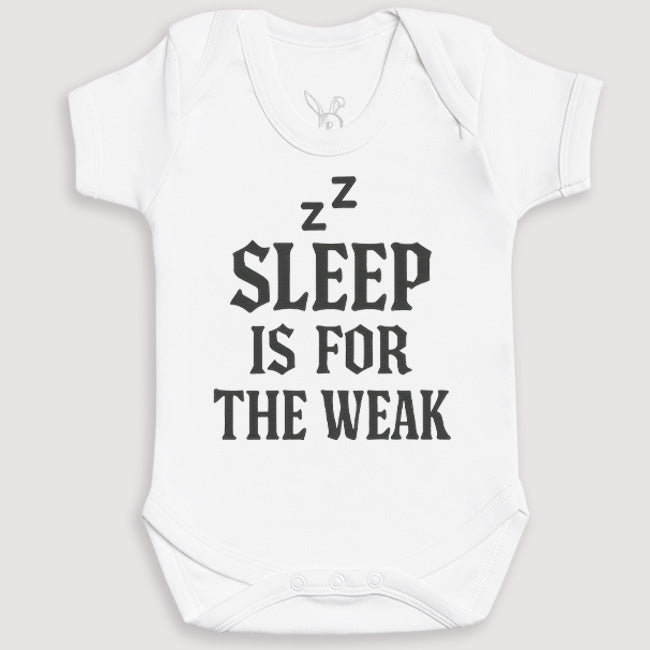 Sleep Is For The Weak - Baby Gift Set - Baby Bodysuit Gift Set