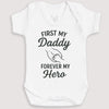 First My Daddy Forever My Hero - Baby Gift Set - Baby Bodysuit Gift Set