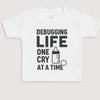 Debugging Life One Cry At A Time - Baby Gift Set - Baby Bodysuit Gift Set