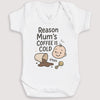 Reason Mums Coffee Is Cold - Baby Gift Set - Baby Bodysuit Gift Set