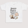 Reason Mums Coffee Is Cold - Baby Gift Set - Baby Bodysuit Gift Set