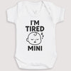 I'm Tired Mini - Baby Gift Set - Baby Bodysuit Gift Set