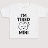 I'm Tired Mini - Baby Gift Set - Baby Bodysuit Gift Set