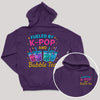 Fueled By K-Pop And bubble Tea - K-Pop Graphic Printed Hoodie
