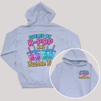 Fueled By K-Pop And bubble Tea - K-Pop Graphic Printed Hoodie