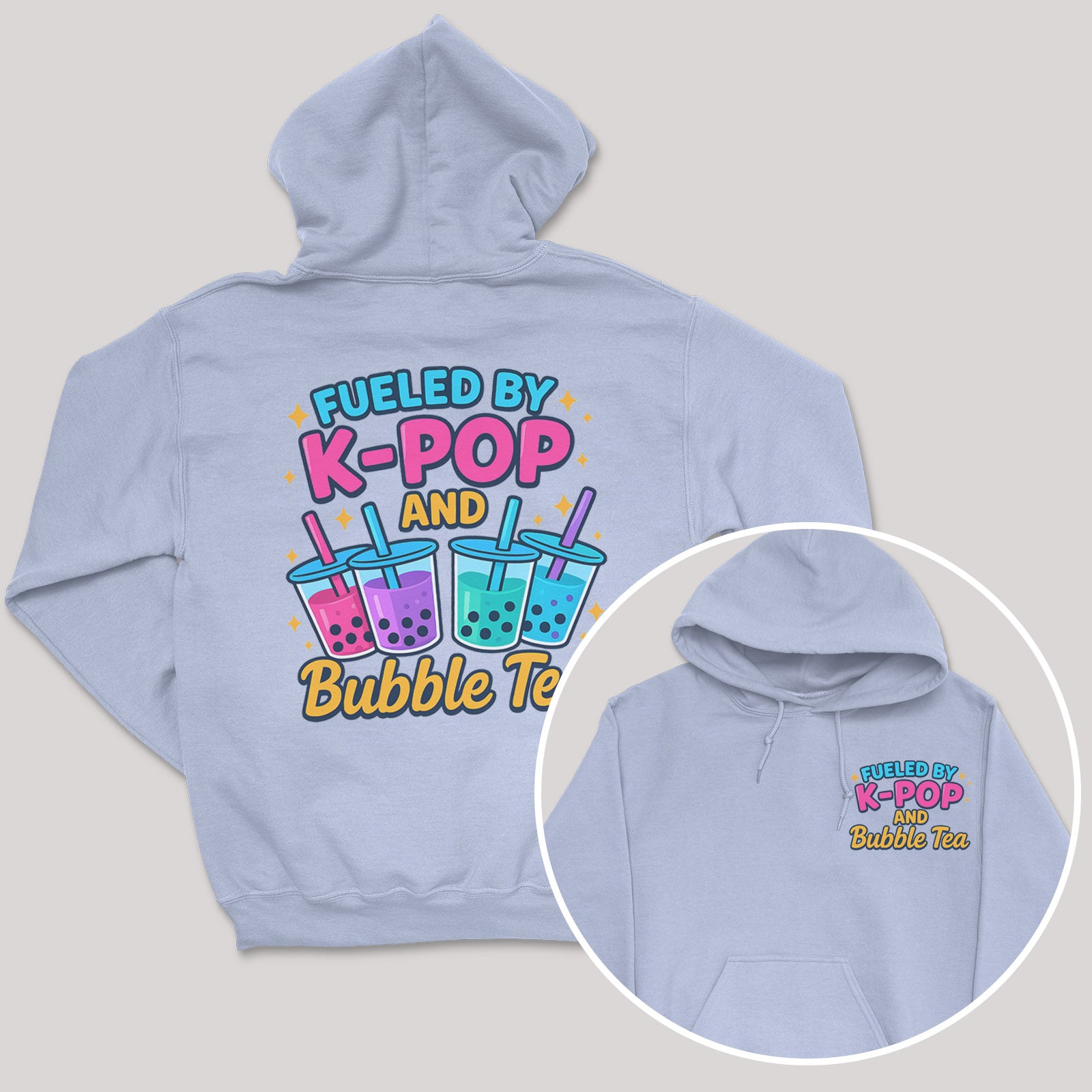 Fueled By K-Pop And bubble Tea - K-Pop Graphic Printed Hoodie