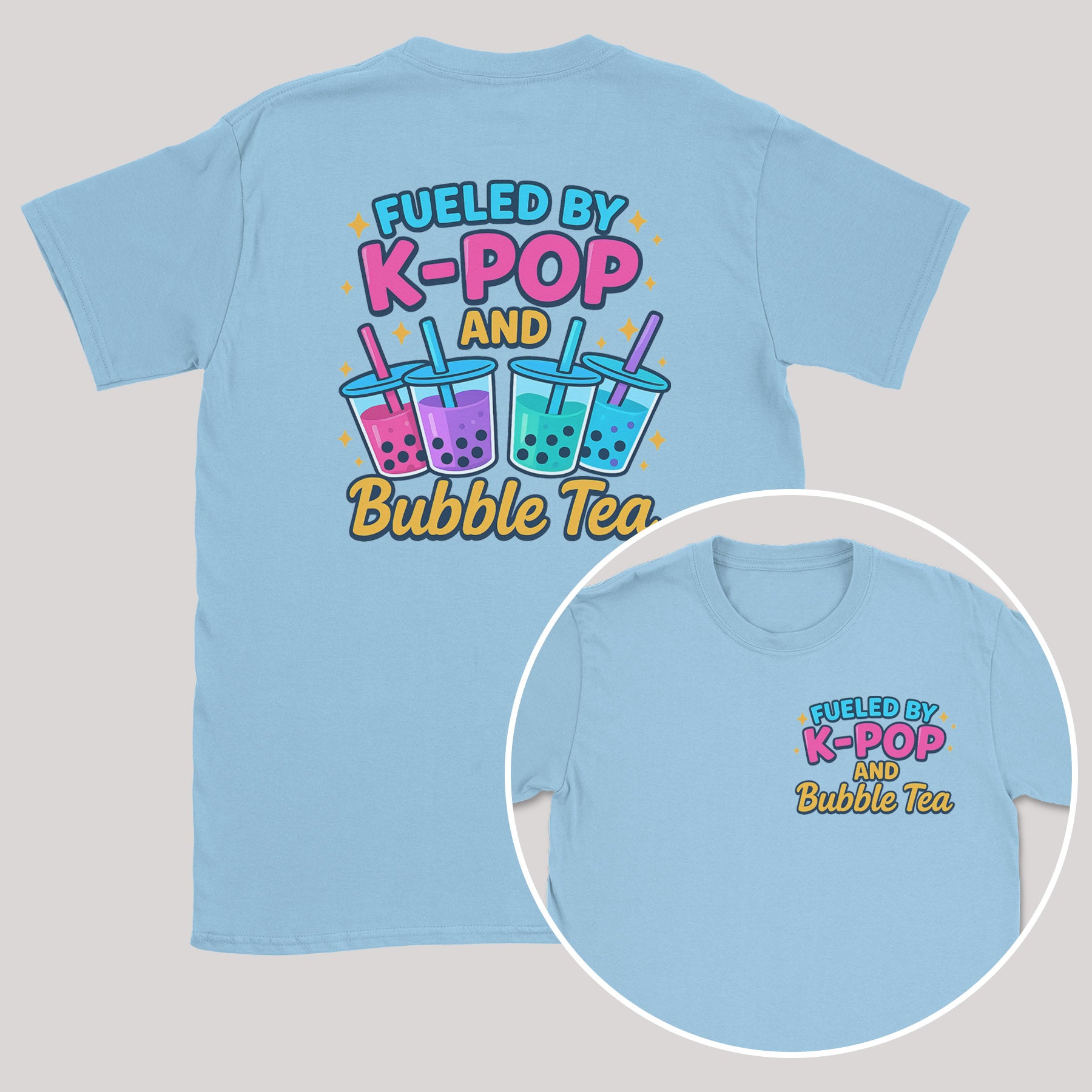 Fueled by K-Pop and Bubble Tea - K-Pop Graphic Printed T-Shirt