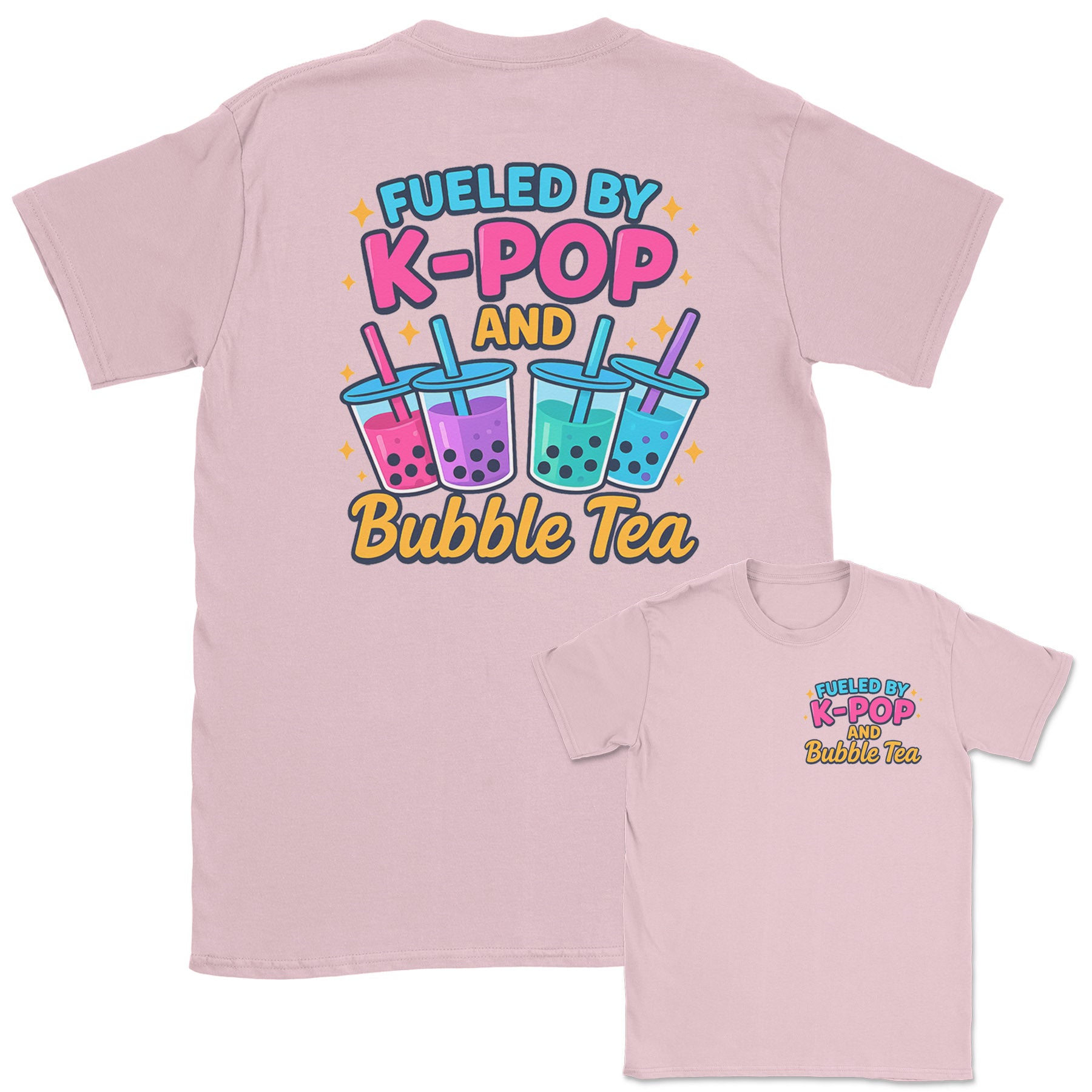 Fueled by K-Pop and Bubble Tea - K-Pop Graphic Printed T-Shirt