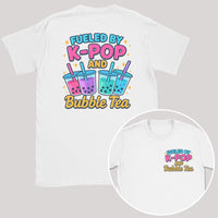 Fueled by K-Pop and Bubble Tea - K-Pop Graphic Printed T-Shirt