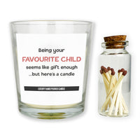 Being Your Favourite Child Is Gift Enough But Heres a Candle  - Candle Gift
