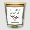 The Most Amazing Mother - Luxury Candle Gift