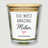 The Most Amazing Mother - Luxury Candle Gift
