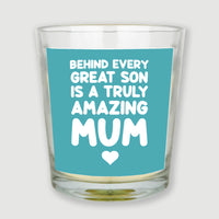 Behind Every Great Son Is a Amazing Mum - Candle Gift