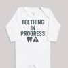 Teething In Progress - Baby Bodysuit (Choice of Style)