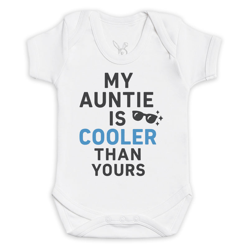 My Auntie Is Cooler - Baby Bodysuit (Choice of Style)