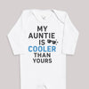 My Auntie Is Cooler - Baby Bodysuit (Choice of Style)