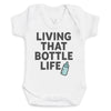 Living That bottle Life - Baby Bodysuit (Choice of Style)