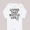 Living That bottle Life - Baby Bodysuit (Choice of Style)