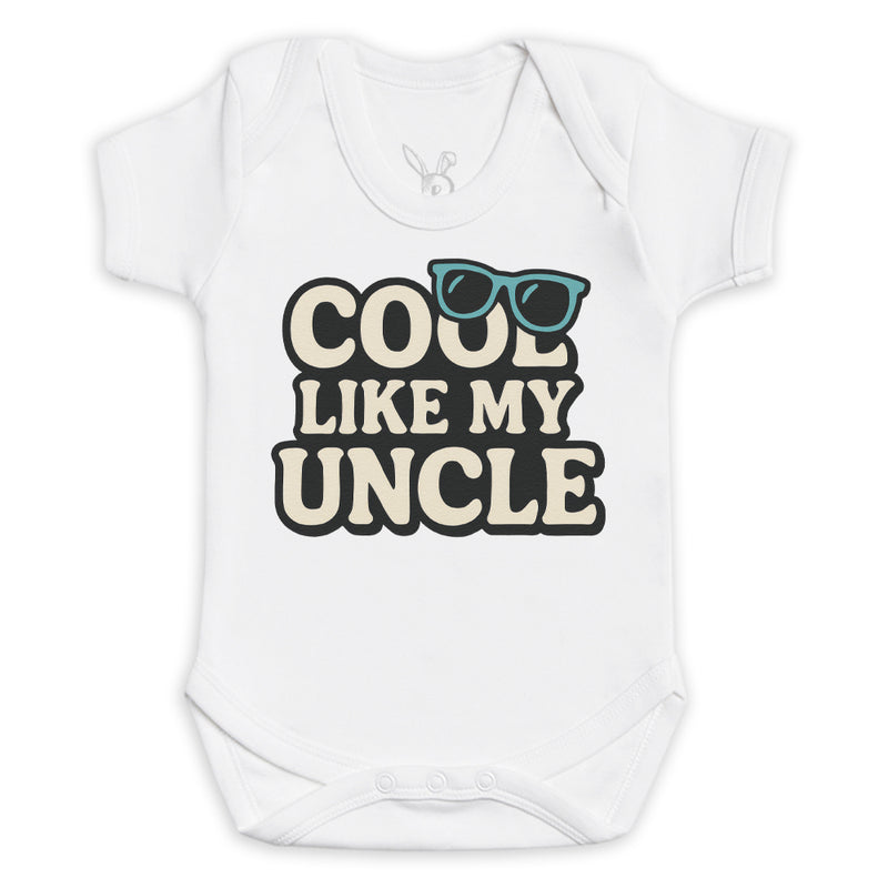 Cool Like My Uncle - Baby Bodysuit (Choice of Style)