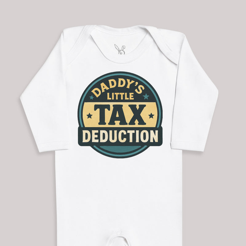 Daddys Little Tax Deduction - Baby Bodysuit (Choice of Style)