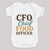 CFO Chief Food Officier - Baby Bodysuit (Choice of Style)