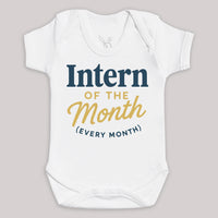Intern Of The Month - Baby Bodysuit (Choice of Style)