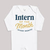 Intern Of The Month - Baby Bodysuit (Choice of Style)