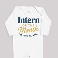 Intern Of The Month - Baby Bodysuit (Choice of Style)
