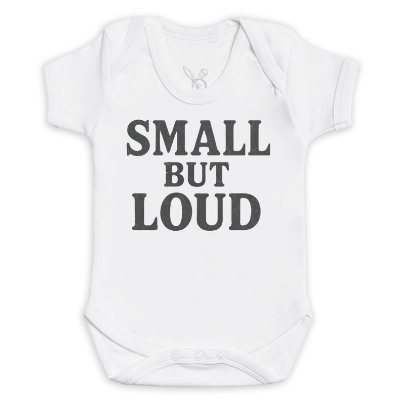 Small But Load - Baby Bodysuit (Choice of Style)