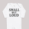 Small But Load - Baby Bodysuit (Choice of Style)