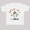 Break Time Boss - Baby Bodysuit (Choice of Style)