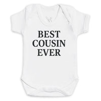 Best Cousin Ever - Baby Bodysuit (Choice of Style)