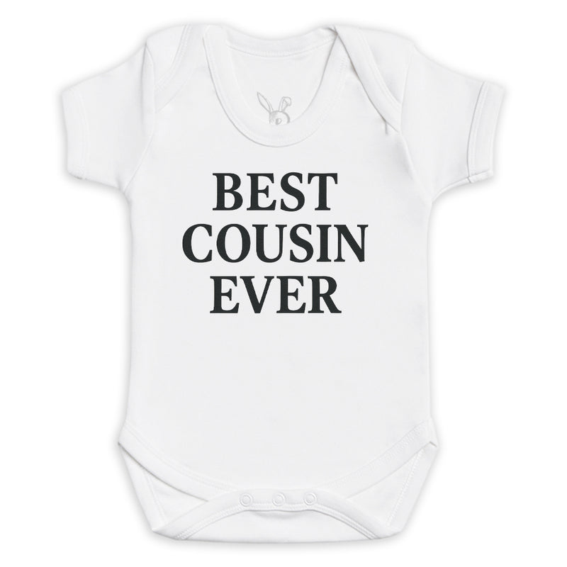 Best Cousin Ever - Baby Bodysuit (Choice of Style)