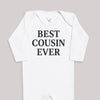 Best Cousin Ever - Baby Bodysuit (Choice of Style)