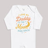 I Love My Daddy To The Moon and Back - Baby Bodysuit (Choice of Style)