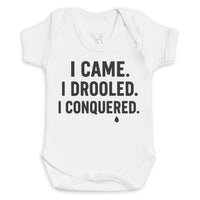 I Came I Drooled I Conquered - Baby Bodysuit (Choice of Style)