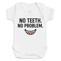 No Teeth No Problem - Baby Bodysuit (Choice of Style)