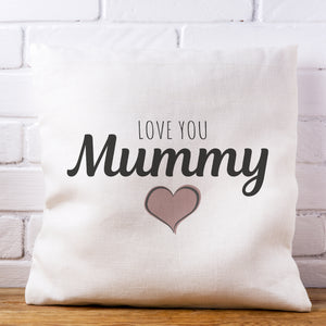 Love You Mummy - Printed Cushion Cover