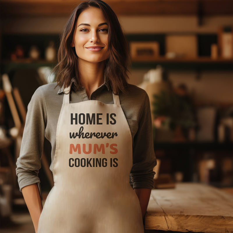 Home Is Wherever Mum's Cooking Is - Printed Apron