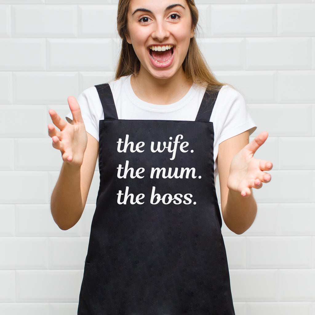The Wife. The Mum. The Boss. - Printed Apron