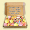 Mum I Was Going To Get You A Trophy...- Jelly & Fizzy Sweet Box