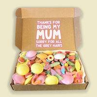 Thanks For Being My Mum Sorry For All The Grey Hairs - Jelly & Fizzy Sweet Box