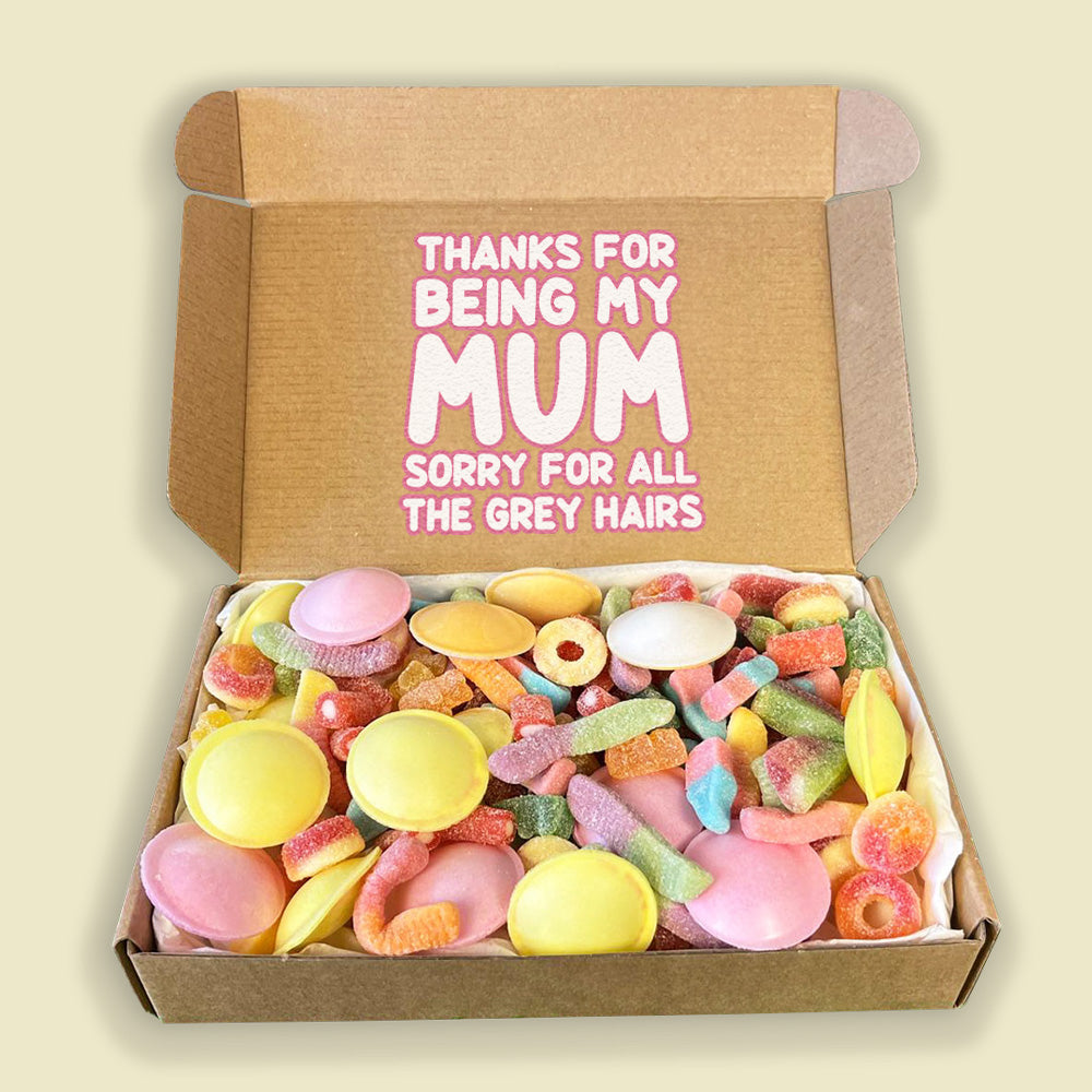 Thanks For Being My Mum Sorry For All The Grey Hairs - Jelly & Fizzy Sweet Box