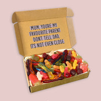 Mum You're My Favourite But Don't Tell Dad - Jelly & Fizzy Sweet Box