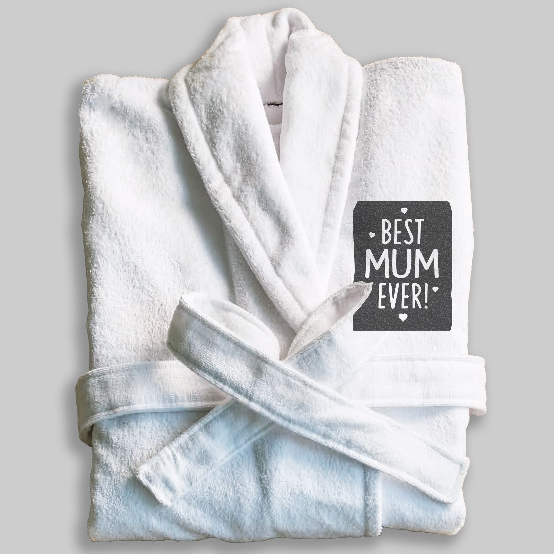 Best Mum Ever - Bath Robe - Mum Gift