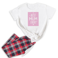 Best Mum Ever - Pyjamas - Top & Tartan PJ Bottoms